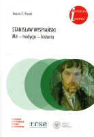 Stanisław Wyspiański Mit - tradycja - historia