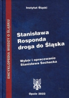 Stanisława Rosponda droga do Śląska