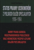 Status prawny uciekinierów z Polskich Służb Specjalnych 1956-1964