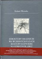 Struktury osadnicze we wczesnych fazach kultury łużyckiej na Górnym Śląsku