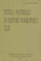 Studia i Materiały do Historii Wojskowości, t. XLIII