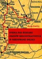 Studia nad dziejami obozów koncentracyjnych w okupowanej Polsce 