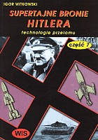 Supertajne  bronie Hitlera część 7