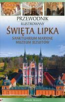 Święta Lipka Sanktuarium Maryjne Przewodnik ilustrowany