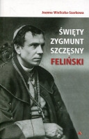 Święty Zygmunt Szczęsny Feliński