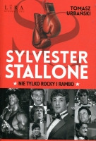 Sylvester Stallone Nie tylko Rocky i Rambo