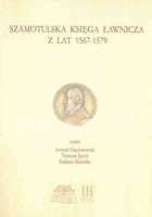 Szamotulska Księga Ławnicza z lat 1567-1579 + CD