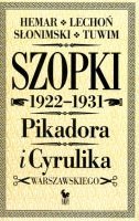 Szopki Pikadora i Cyrulika Warszawskiego 1922-1931
