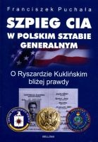 Szpieg CIA w Polskim Sztabie Generalnym