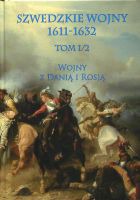 Szwedzkie wojny 1611-1632 Tom I/2
