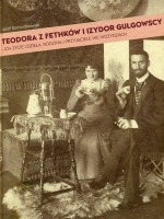 Teodora z Fethków i Izydor Gulgowscy