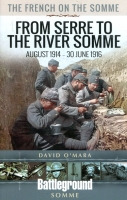 The French on the Somme - From Serre to the River Somme