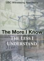 The More I Know. The Less I Understand 