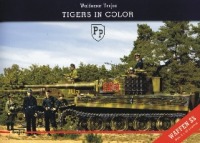 Tigers in Color. Waffen SS