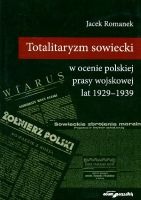 Totalitaryzm sowiecki w ocenie polskiej prasy wojskowej lat 1929-1939