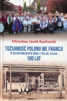 Tożsamość Polonii we Francji w departamentach Nord i Pas-de-Calais 100 lat