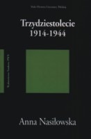 Trzydziestolecie 1914-1944