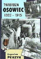 Twierdza Osowiec 1882-1915