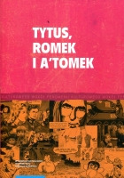 Tytus Romek i Atomek i twórczość komiksowa Henryka J. Chmielewskiego