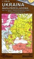 Ukraina mapa przeglądowa na tle mapy narodowościowej