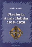 Ukraińska Armia Halicka 1918-1920