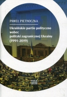 Ukraińskie partie polityczne wobec polityki zagranicznej Ukrainy (1991-2019)