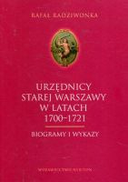 Urzędnicy starej Warszawy w latach 1700-1721