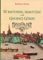 W katowni, zamtuzie i na gnojnej górze 