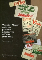 Warmia i Mazury w okresie przemian ustrojowych w Polsce (1989-1991)