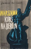 Warszawa kurs na Berlin