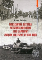 Warszawska Brygada Pancerno-Motorowa jako zaporowy związek taktyczny w 1939 roku