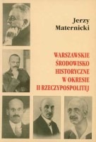 Warszawskie środowisko historyczne w okresie II Rzeczypospolitej