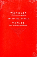 Wenecja w kulturze europejskiej/Venice dans la culture européenne