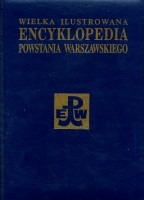 Wielka ilustrowana encyklopedia Powstania Warszawskiego - suplement