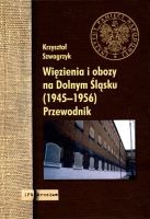 Więzienia i obozy na Dolnym Śląsku (1945-1956)