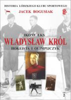 Władysław Król Hokeista i olimpijczyk