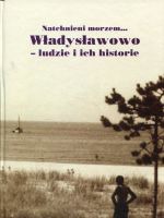 Władysławowo ludzie i ich historie
