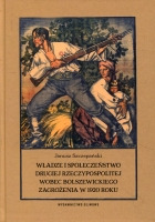 Władze i społeczeństwo Drugiej Rzeczypospolitej wobec bolszewickiego zagrożenia w 1920 roku