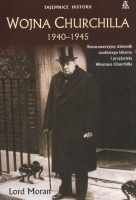 Wojna Churchilla 1940-1945. Kontrowersyjny dziennik osobistego lekarza i przyjaciela Winstona Churchilla