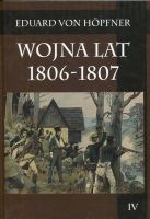 Wojna lat 1806-1807 tom 4