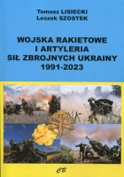 Wojska rakietowe i artyleria Sił Zbrojnych Ukrainy 1991-2023