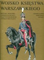 Wojsko Księstwa Warszawskiego. Generałowie Adiutanci Sztaby