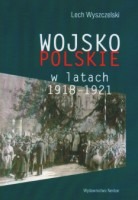 Wojsko Polskie w latach 1918-1921