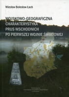 Wojskowo-geograficzna charakterystyka Prus Wschodnich po pierwszej wojnie światowej