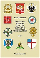 Współczesna heraldyka i zwyczaje heraldyczne w kościołach chrześcijańskich t. 1-2 