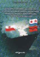 Współpraca Marynarki Wojennej PRL z flotami wojennymi Związku Radzieckiego i Niemieckiej Republiki Demokratycznej w zakresie kształcenia kadr