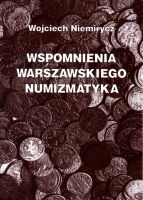 Wspomnienia warszawskiego numizmatyka