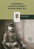 Wspomnienia z własnych przeżyć do końca roku 1920