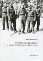 Wspomnienia żołnierza 3. Dywizji Strzelców Karpackich