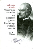 Wydawnicze i cenzuralne losy twórczości Zygmunta Krasińskiego w okresie zaborów